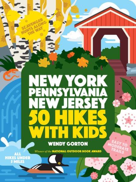 50 Hikes with Kids New York, Pennsylvania, and New Jersey - Paperback | Diverse Reads