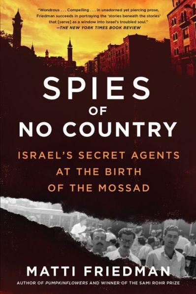 Spies of No Country: Israel's Secret Agents at the Birth of the Mossad - Diverse Reads