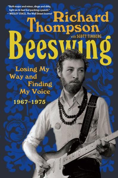 Beeswing: Losing My Way and Finding My Voice 1967-1975 - Paperback | Diverse Reads