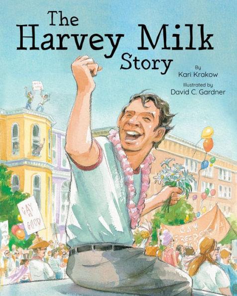 The Harvey Milk Story - Diverse Reads