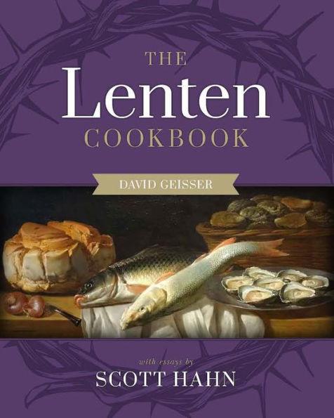 The Lenten Cookbook - Hardcover | Diverse Reads