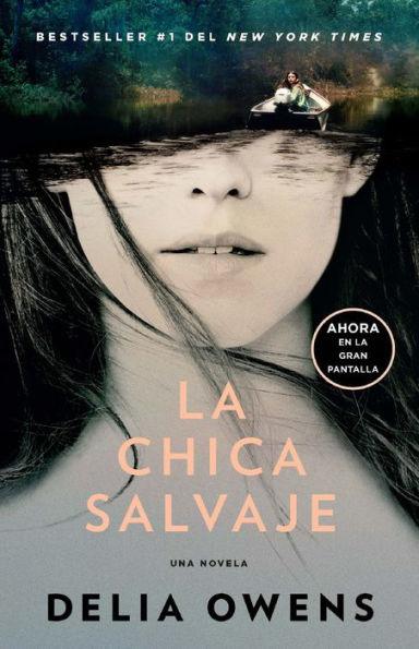 La chica salvaje / Where the Crawdads Sing (Movie Tie-In Edition) - Paperback | Diverse Reads