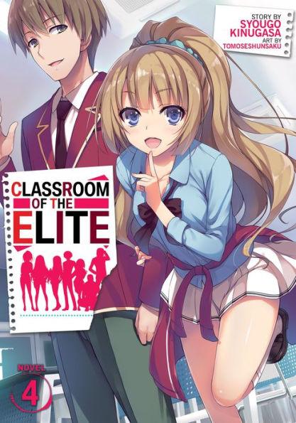 Classroom of the Elite (Light Novel) Vol. 4 - Paperback | Diverse Reads