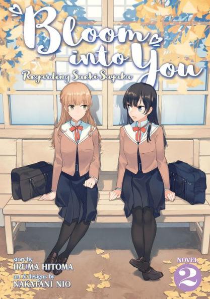 Bloom Into You (Light Novel): Regarding Saeki Sayaka Vol. 2 - Paperback | Diverse Reads