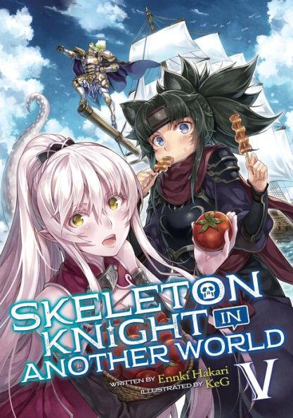 Skeleton Knight in Another World (Light Novel) Vol. 5 - Paperback | Diverse Reads
