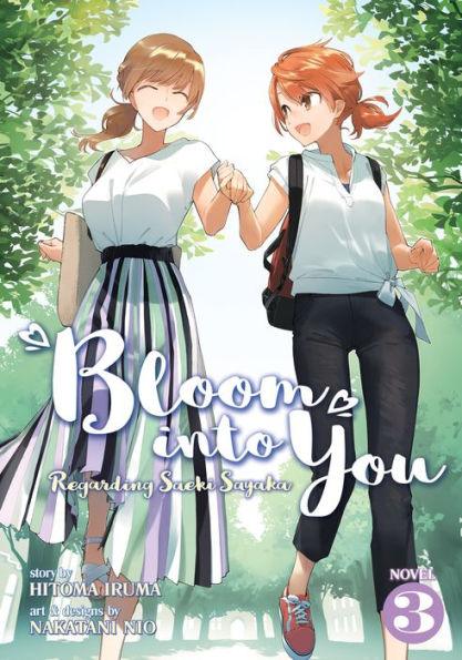Bloom Into You (Light Novel): Regarding Saeki Sayaka Vol. 3 - Paperback | Diverse Reads
