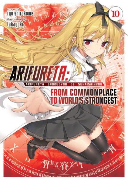 Arifureta: From Commonplace to World's Strongest Light Novel Vol. 10 - Paperback | Diverse Reads