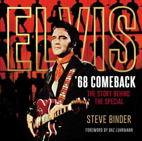 Elvis '68 Comeback: The Story Behind the Special - Hardcover | Diverse Reads