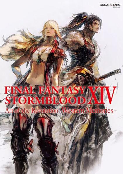 Final Fantasy XIV: Stormblood -- The Art of the Revolution -Western Memories- - Paperback | Diverse Reads