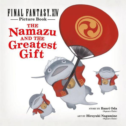 Final Fantasy XIV Picture Book: The Namazu and the Greatest Gift - Hardcover | Diverse Reads