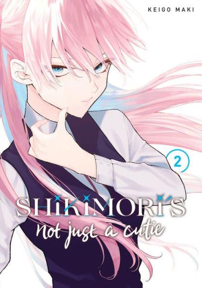 Shikimori's Not Just a Cutie 2 - Paperback | Diverse Reads