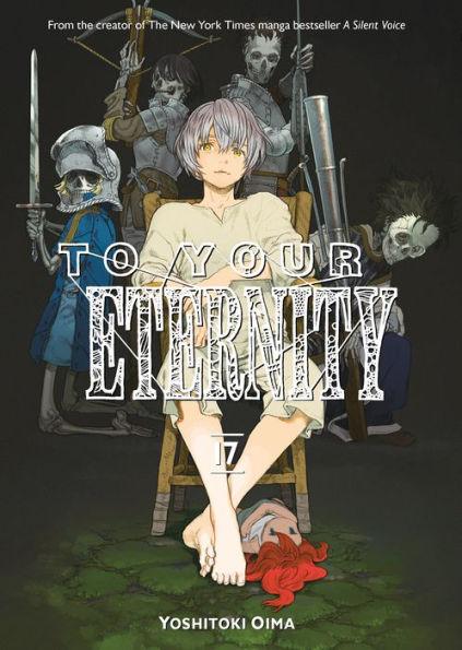 To Your Eternity, Volume 17 - Paperback | Diverse Reads