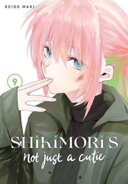Shikimori's Not Just a Cutie 9 - Paperback | Diverse Reads