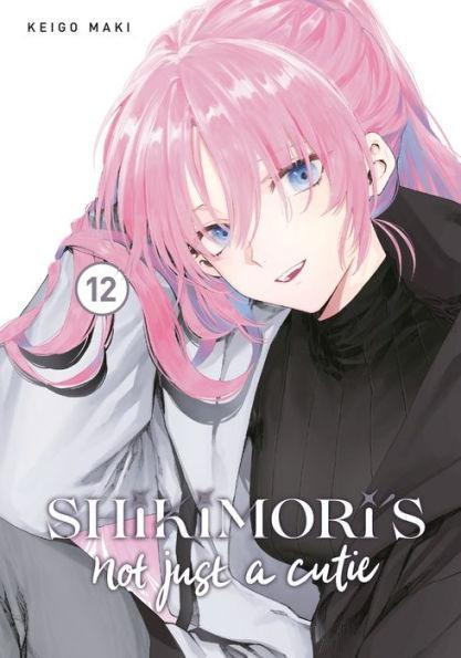 Shikimori's Not Just a Cutie 12 - Paperback | Diverse Reads