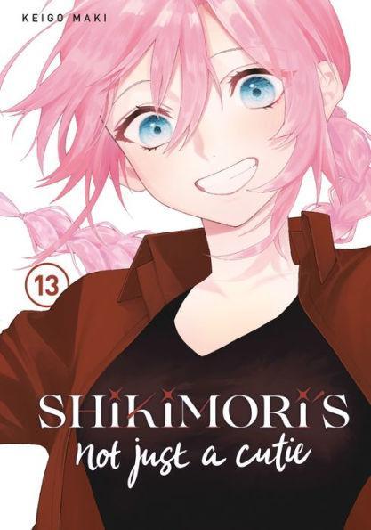 Shikimori's Not Just a Cutie 13 - Paperback | Diverse Reads