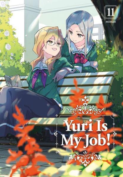 Yuri is My Job! 11 - Paperback | Diverse Reads