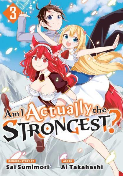 Am I Actually the Strongest? 3 (Manga) - Paperback | Diverse Reads