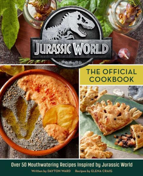 Jurassic World: The Official Cookbook - Hardcover | Diverse Reads
