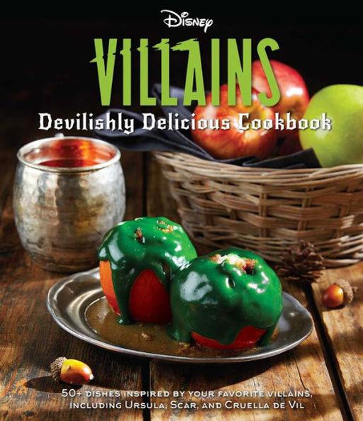 Disney Villains: Devilishly Delicious Cookbook - Hardcover | Diverse Reads