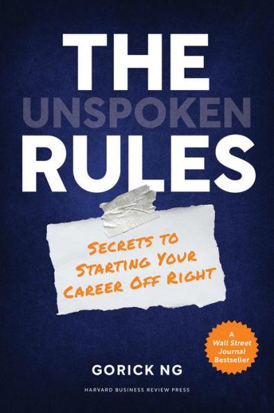 The Unspoken Rules: Secrets to Starting Your Career Off Right - Hardcover | Diverse Reads