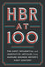 HBR at 100: The Most Influential and Innovative Articles from Harvard Business Review's First Century - Hardcover | Diverse Reads
