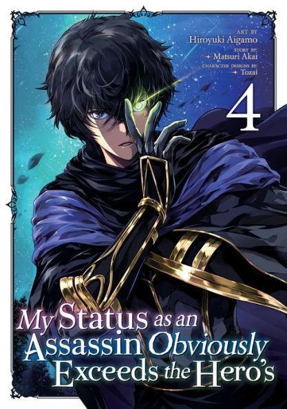 My Status as an Assassin Obviously Exceeds the Hero's (Manga) Vol. 4 - Paperback | Diverse Reads
