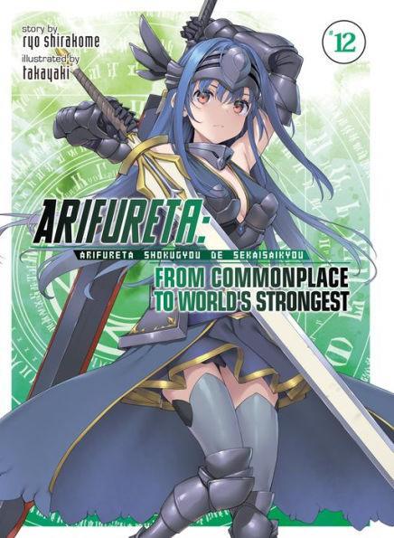 Arifureta: From Commonplace to World's Strongest Light Novel Vol. 12 - Paperback | Diverse Reads