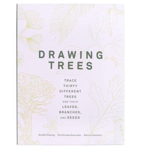 Drawing Trees: Trace Thirty Different Trees and Their Leaves, Branches, and Seeds (Guided Drawing Mindfulness Exercises Nature Education) - Paperback | Diverse Reads