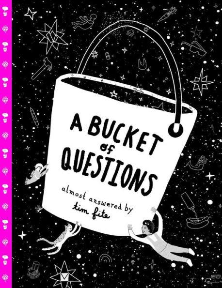 A Bucket of Questions - Hardcover | Diverse Reads