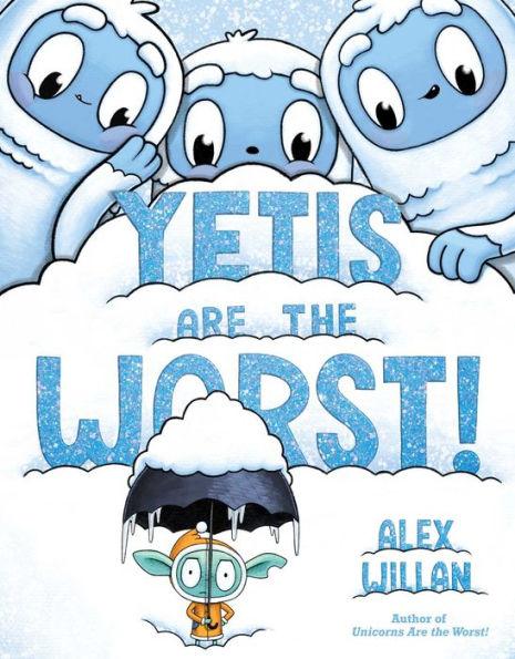 Yetis Are the Worst! - Hardcover | Diverse Reads