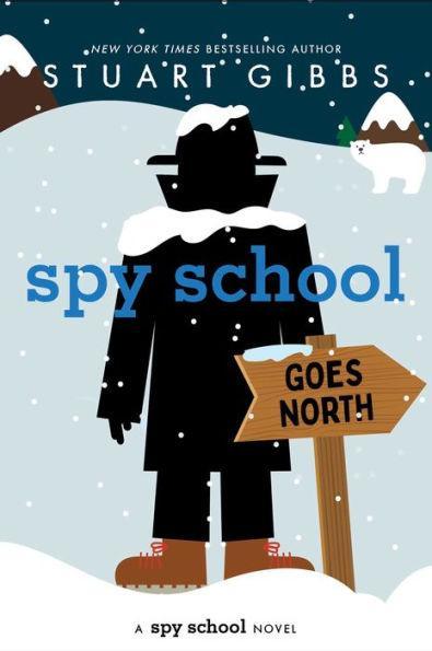Spy School Goes North - Hardcover | Diverse Reads