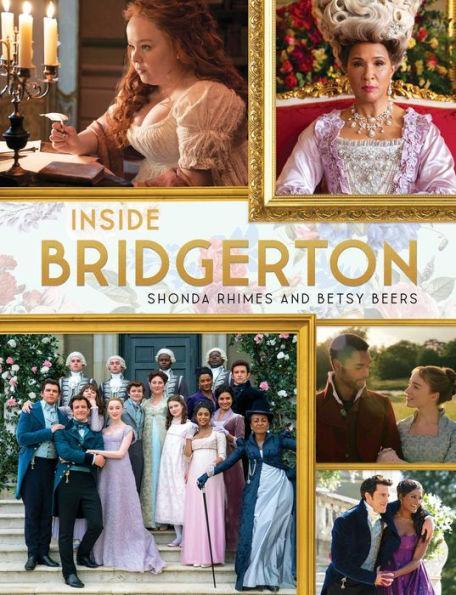 Inside Bridgerton - Hardcover | Diverse Reads