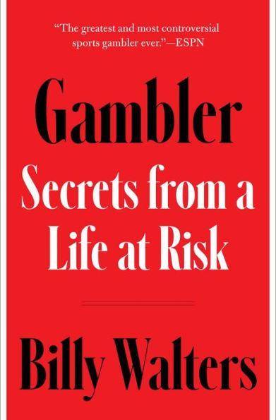 Gambler: Secrets from a Life at Risk - Hardcover | Diverse Reads