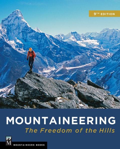 Mountaineering: The Freedom of the Hills - Paperback | Diverse Reads