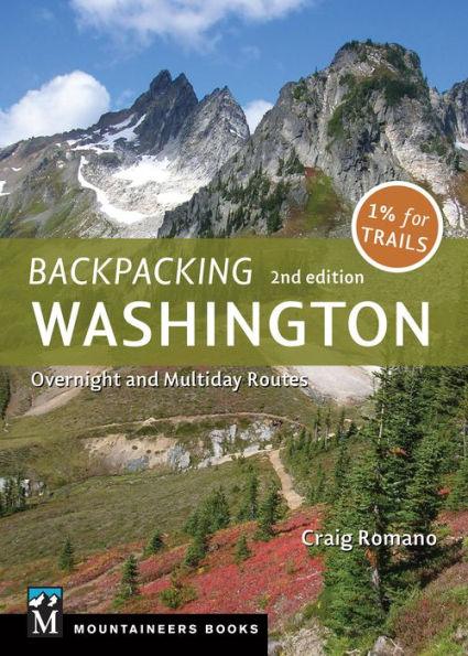 Backpacking: Washington: Overnight and Multiday Routes - Paperback | Diverse Reads