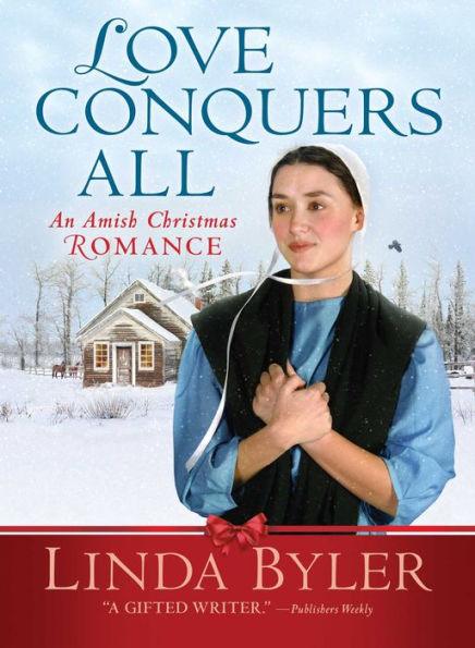Love Conquers All: An Amish Christmas Romance - Paperback | Diverse Reads