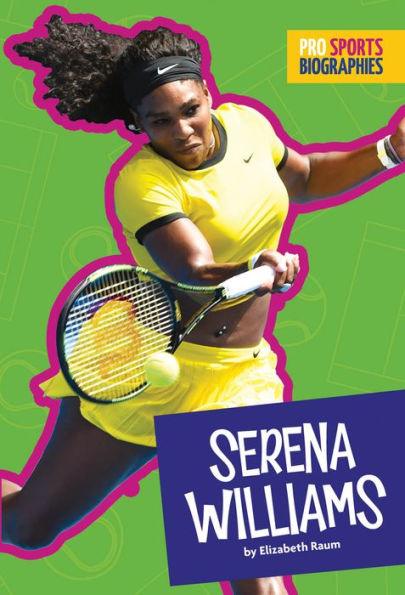 Pro Sports Biographies: Serena Williams - Paperback | Diverse Reads