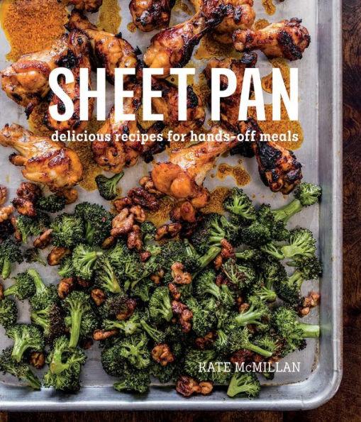 Sheet Pan: Delicious Recipes for Hands-Off Meals - Hardcover | Diverse Reads