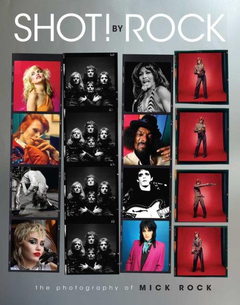 SHOT! by Rock: The Photography of Mick Rock - Hardcover | Diverse Reads