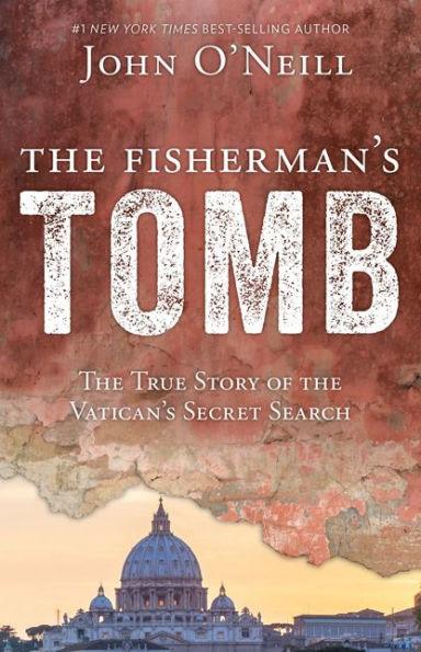 The Fisherman's Tomb: The True Story of the Vatican's Secret - Paperback | Diverse Reads