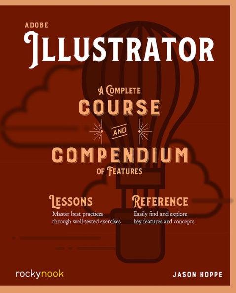 Adobe Illustrator: A Complete Course and Compendium of Features - Paperback | Diverse Reads