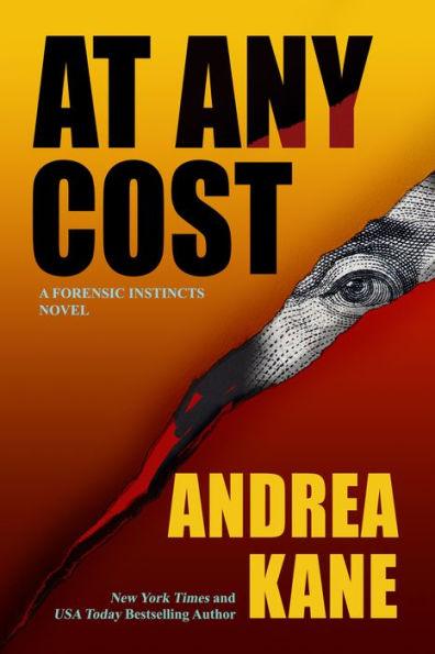At Any Cost: A Forensic Instincts Novel - Paperback | Diverse Reads