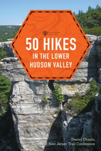 50 Hikes in the Lower Hudson Valley - Paperback | Diverse Reads