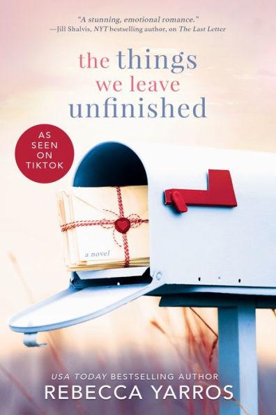 The Things We Leave Unfinished - Paperback | Diverse Reads