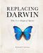 Replacing Darwin - Hardcover | Diverse Reads