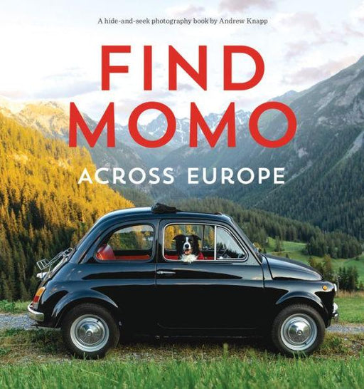 Find Momo across Europe: Another Hide-and-Seek Photography Book - Paperback | Diverse Reads