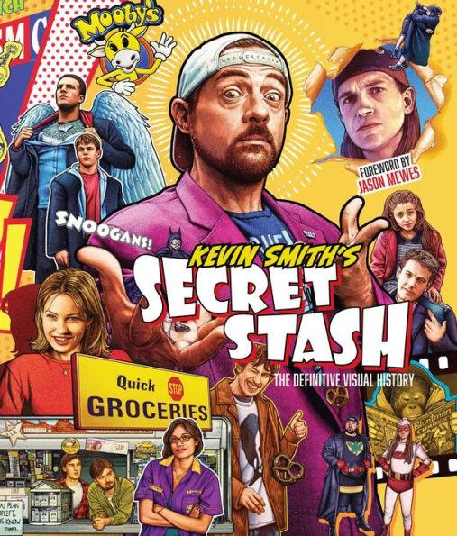 Kevin Smith's Secret Stash: The Definitive Visual History (Classic Movies, Film History, Cinema Books) - Hardcover | Diverse Reads