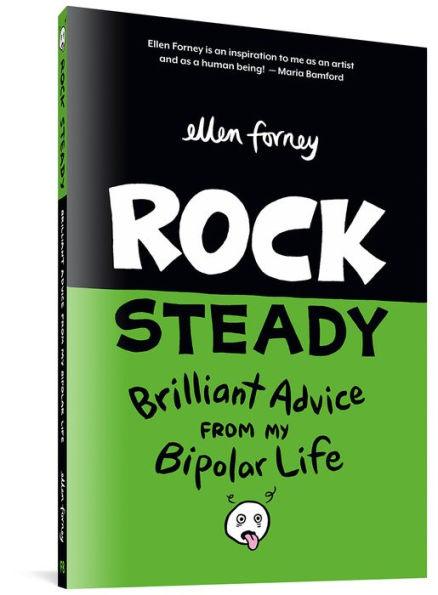 Rock Steady: Brilliant Advice From My Bipolar Life - Paperback | Diverse Reads