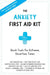 The Anxiety First Aid Kit: Quick Tools for Extreme, Uncertain Times - Paperback | Diverse Reads