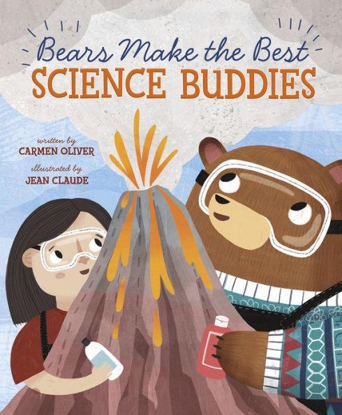 Bears Make the Best Science Buddies - Paperback | Diverse Reads